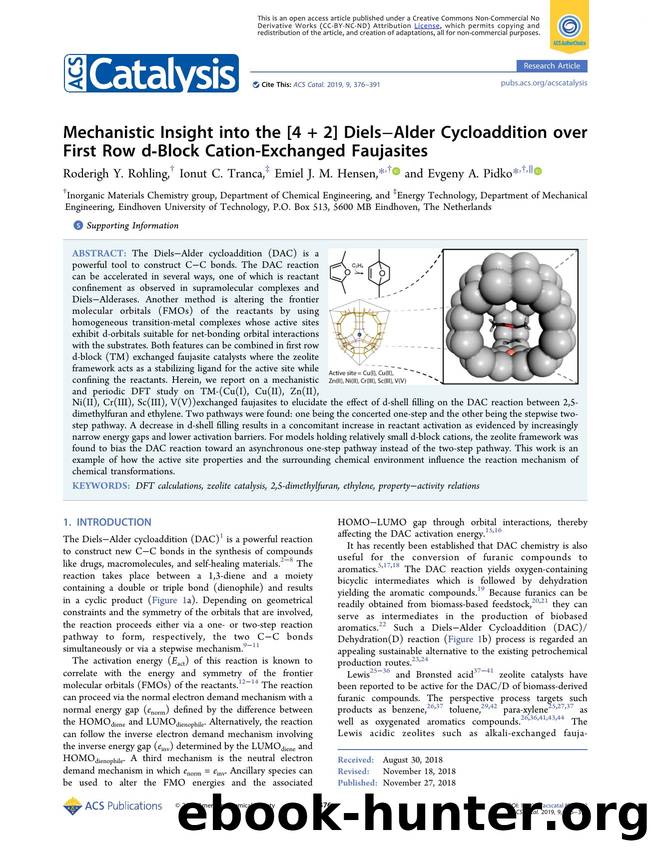 Mechanistic Insight into the [4 + 2] DielsâAlder Cycloaddition over First Row d-Block Cation-Exchanged Faujasites by Roderigh Y. Rohling Ionut C. Tranca Emiel J. M. Hensen and Evgeny A. Pidko
