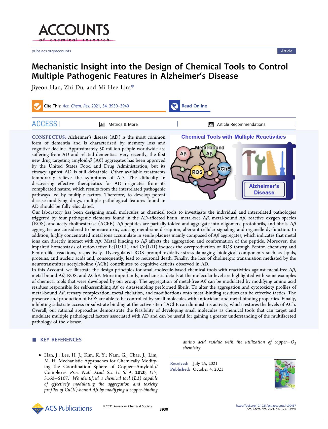 Mechanistic Insight into the Design of Chemical Tools to Control Multiple Pathogenic Features in Alzheimerâs Disease by Jiyeon Han Zhi Du and Mi Hee Lim
