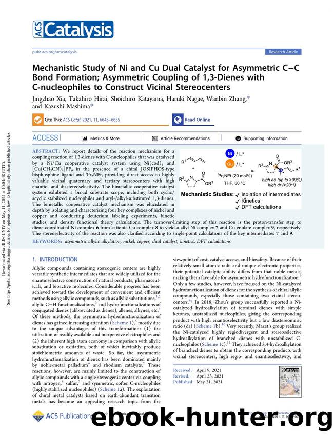 Mechanistic Study of Ni and Cu Dual Catalyst for Asymmetric CâC Bond Formation; Asymmetric Coupling of 1,3-Dienes with C-nucleophiles to Construct Vicinal Stereocenters by Jingzhao Xia Takahiro Hirai Shoichiro Katayama Haruki Nagae Wanbin Zhang & Kazushi Mashima