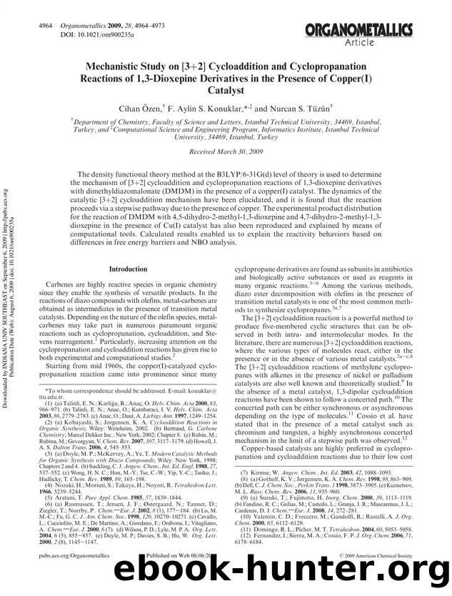 Mechanistic Study on [3+2] Cycloaddition and Cyclopropanation Reactions of 1,3-Dioxepine Derivatives in the Presence of Copper(I) Catalyst by Cihan Özen† F. Aylin S. Konuklar*‡ & Nurcan S. Tu̅zu̅n†