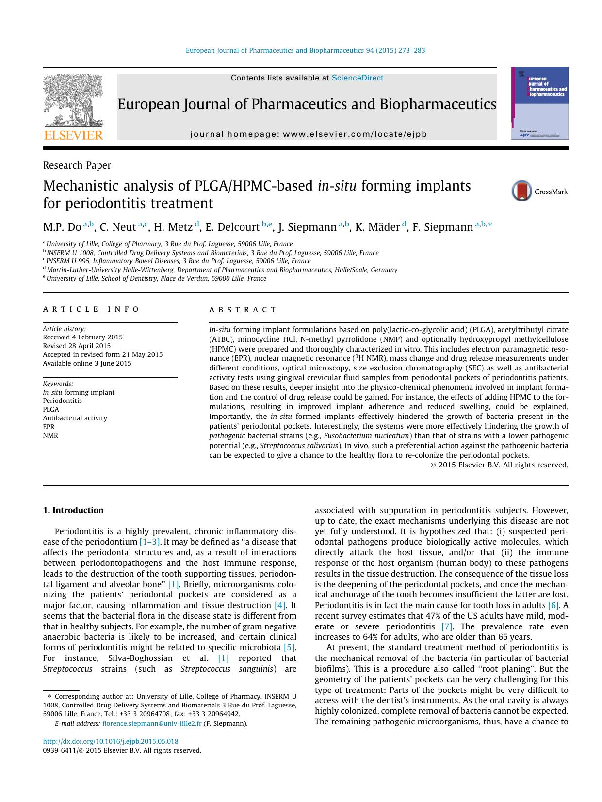 Mechanistic analysis of PLGAHPMC-based in-situ forming implants for periodontitis treatment by M.P. Do & C. Neut & H. Metz & E. Delcourt & J. Siepmann & K. Mäder & F. Siepmann