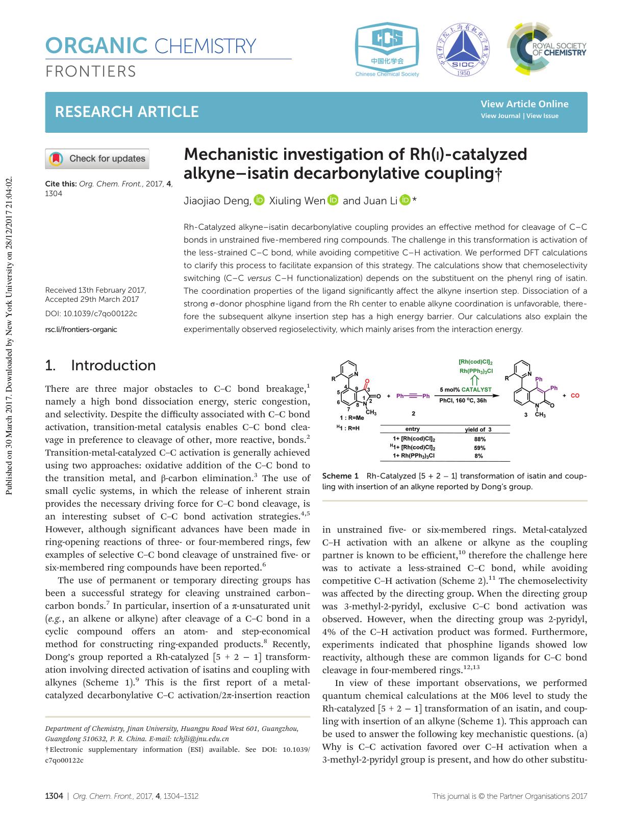 Mechanistic investigation of Rh(I)-catalyzed alkyneâisatin decarbonylative coupling by Jiaojiao Deng Xiuling Wen Juan Li