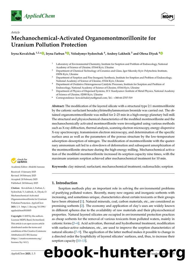 Mechanochemical-Activated Organomontmorillonite for Uranium Pollution Protection by Iryna Kovalchuk Iryna Farbun Volodymyr Sydorchuk Andrey Lakhnik & Olena Diyuk