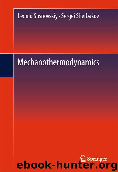Mechanothermodynamics by Leonid Sosnovskiy & Sergei Sherbakov