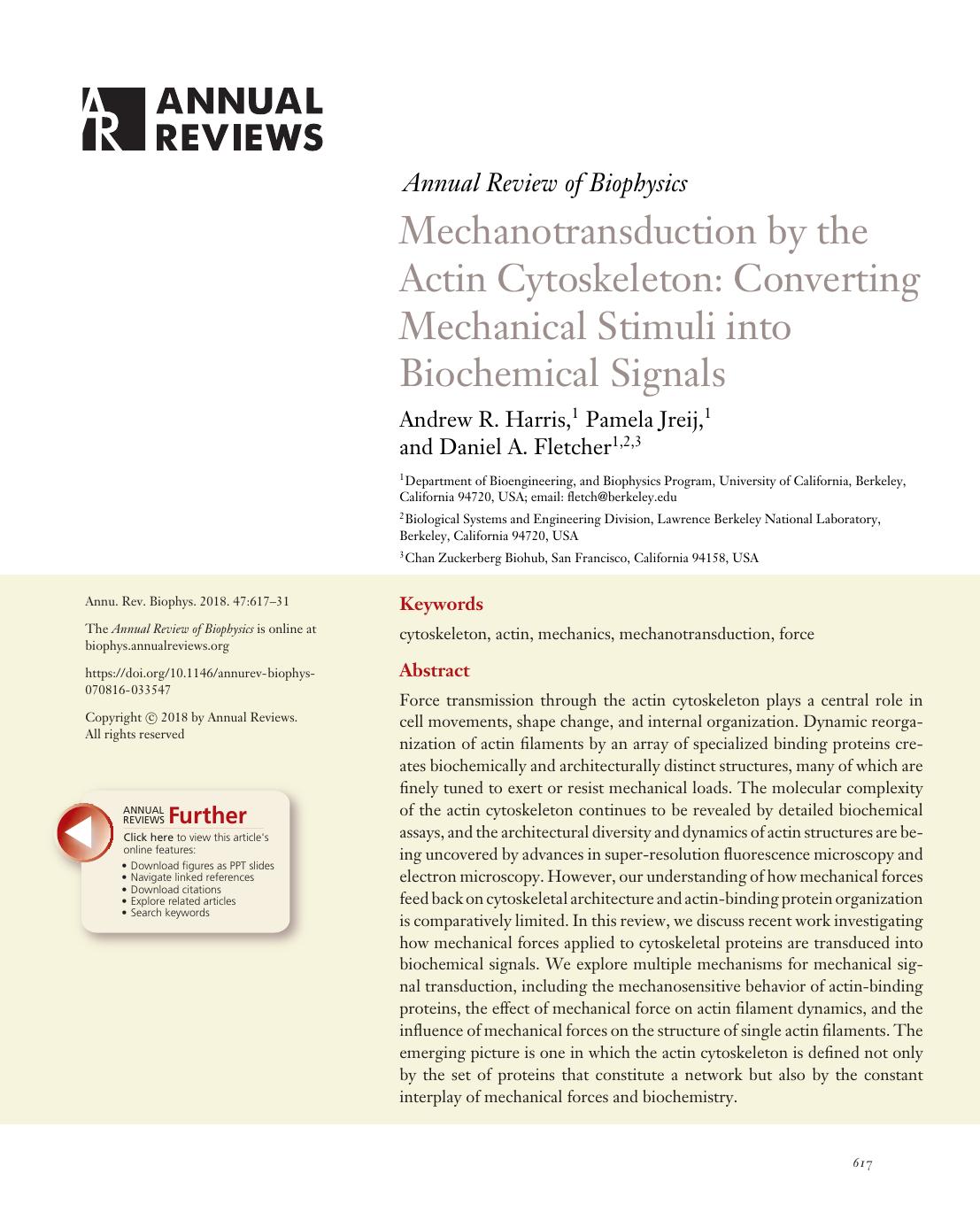 Mechanotransduction by the Actin Cytoskeleton: Converting Mechanical Stimuli into Biochemical Signals by Andrew R. Harris Pamela Jreij Daniel A. Fletcher
