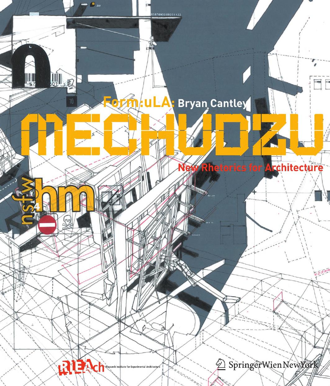 Mechudzu: New Rhetorics for Architecture by Unknow