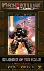 Mechwarrior - Dark Age 11 - Blood of the Isle by Blood of the Isle