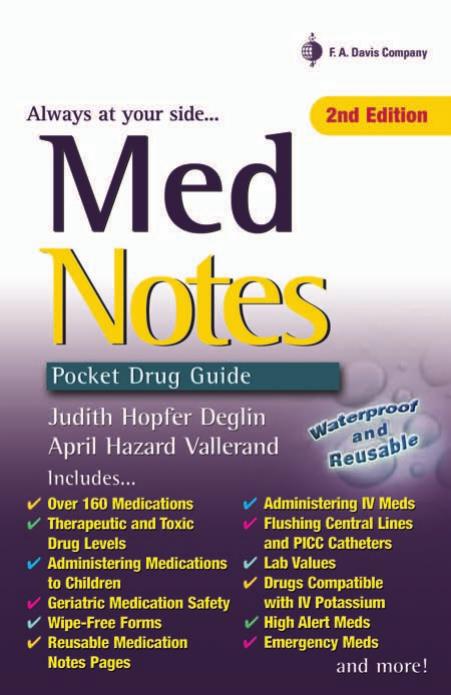Med Notes: Pocket Drug Guide by Judith H. Deglia April H. Vallerand