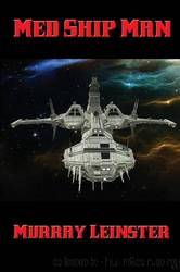 Med Ship Man by Murray Leinster