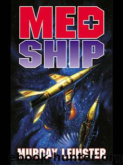 Med Ship by Murray Leinster; Eric Flint; Guy Gordon