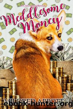 Meddlesome Money (Cozy Corgi Mysteries Book 13) by Mildred Abbott