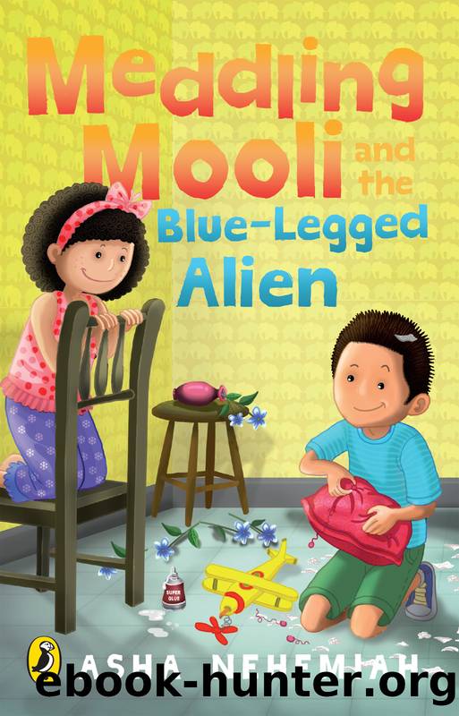 Meddling Mooli and the BlueLegged Alien by Asha Nehemiah