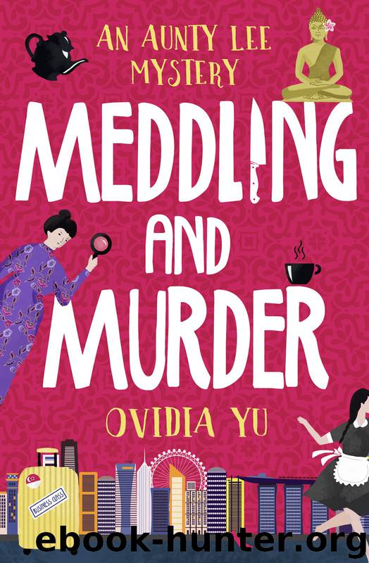 Meddling and Murder by Ovidia Yu