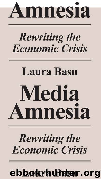 Media Amnesia by Laura Basu