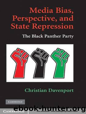 Media Bias, Perspective, and State Repression (Cambridge Studies in Contentious Politics) by Christian Davenport