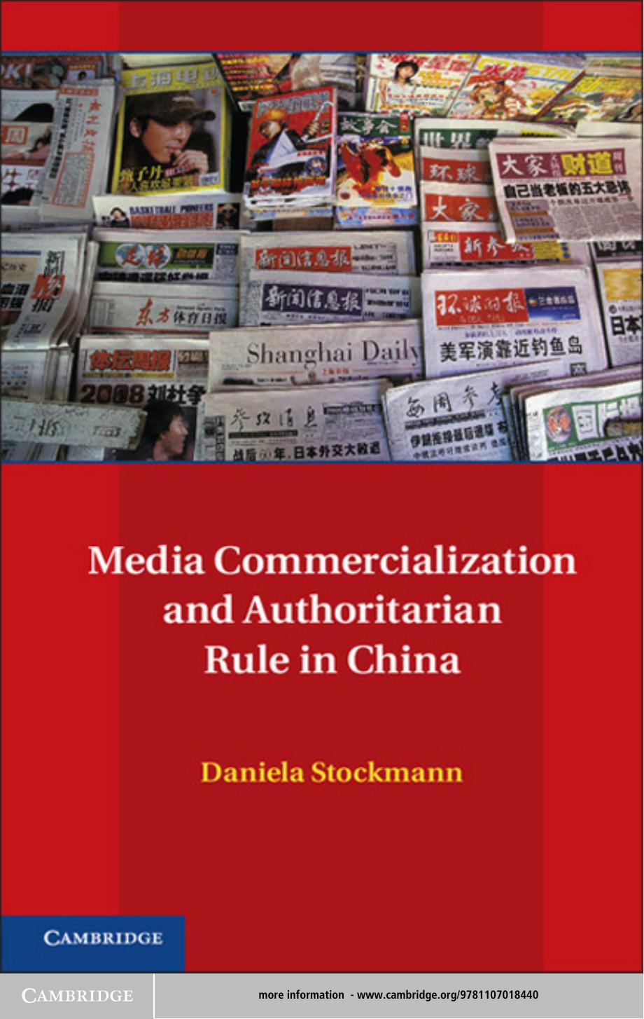 Media Commercialization and Authoritarian Rule in China by Danie Stockmann