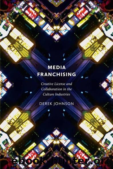 Media Franchising by Derek Johnson