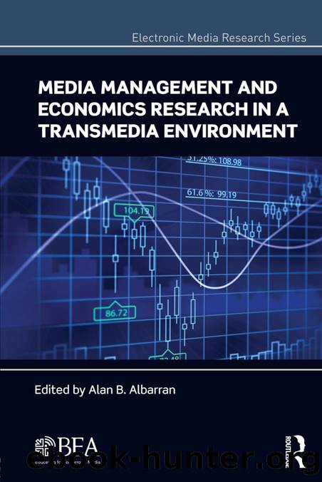 Media Management and Economics Research in a Transmedia Environment by Alan B. Albarran
