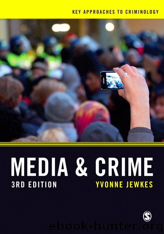 Media and Crime (Key Approaches to Criminology) by Jewkes Yvonne