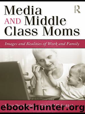 Media and Middle Class Moms by Lara J. Descartes Conrad Kottak