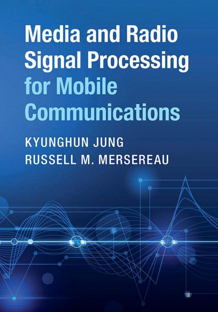 Media and Radio Signal Processing for Mobile Communications by Unknow