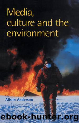 Media, Culture And The Environment by unknow