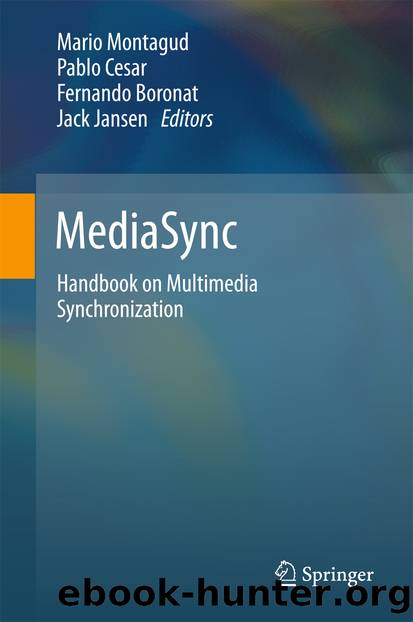 MediaSync by Mario Montagud Pablo Cesar Fernando Boronat & Jack Jansen