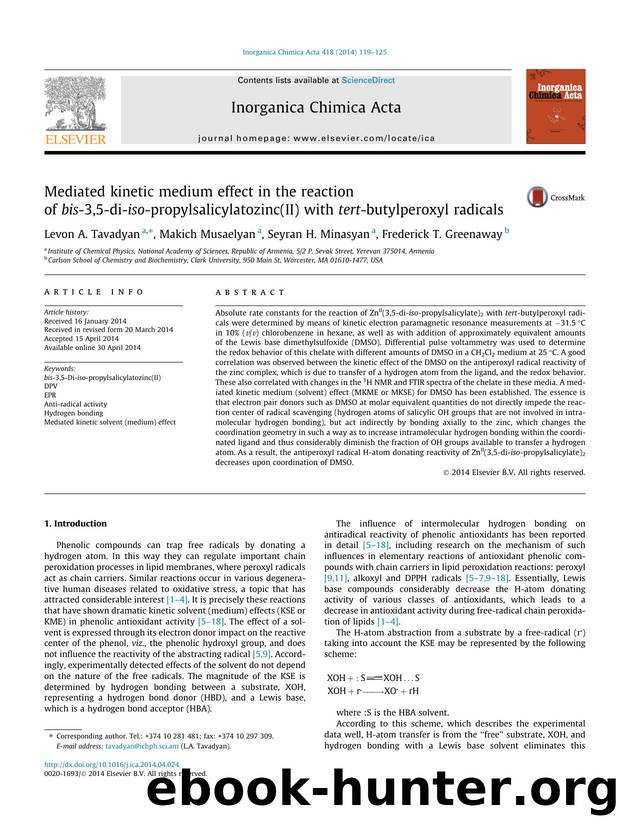 Mediated kinetic medium effect in the reaction of bis-3,5-di-iso-propylsalicylatozinc(II) with tert-butylperoxyl radicals by Levon A. Tavadyan & Makich Musaelyan & Seyran H. Minasyan & Frederick T. Greenaway