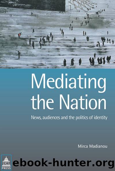 Mediating the Nation by Mirca Madianou