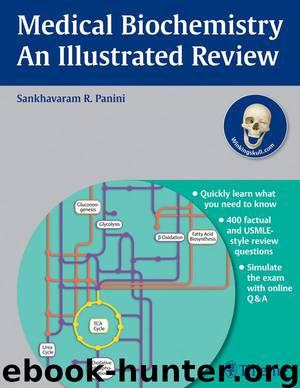 Medical Biochemistry: An Illustrated Review by Panini Sankhavaram R