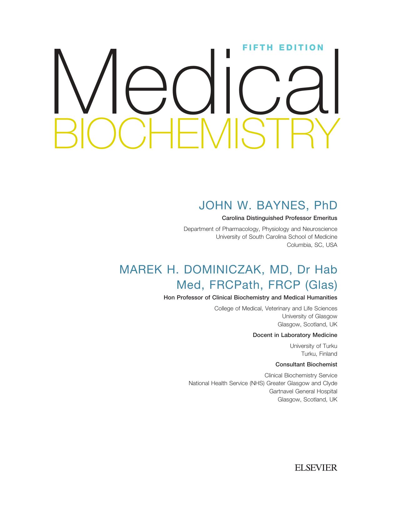 Medical Biochemistry-Elsevier (2018) by (Eğitim Tanrısı) John W. Baynes Marek H. Dominiczak - Medical Biochemistry-Elsevier (2018)