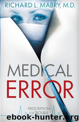 Medical Error by Mabry Richard