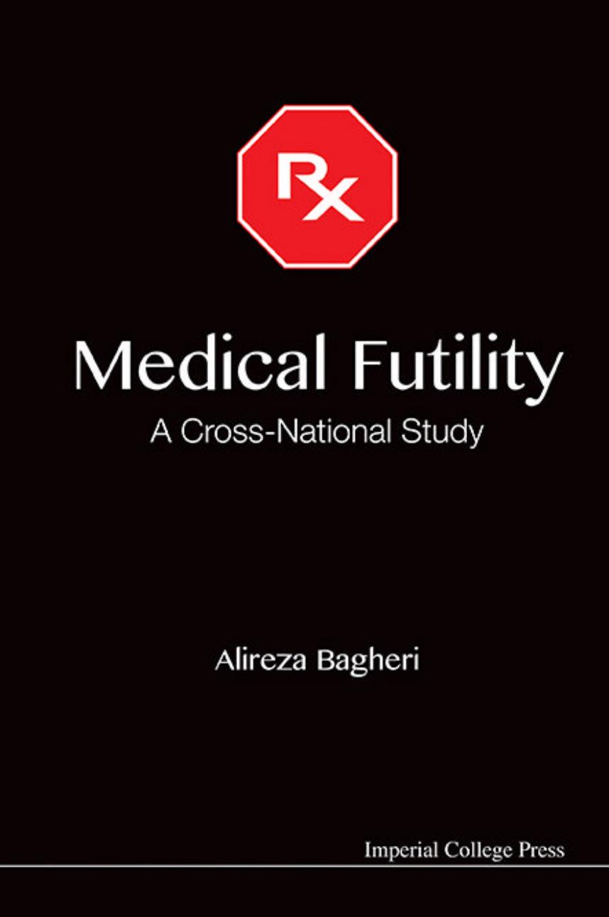 Medical Futility : A Cross-National Study by Alireza Bagheri