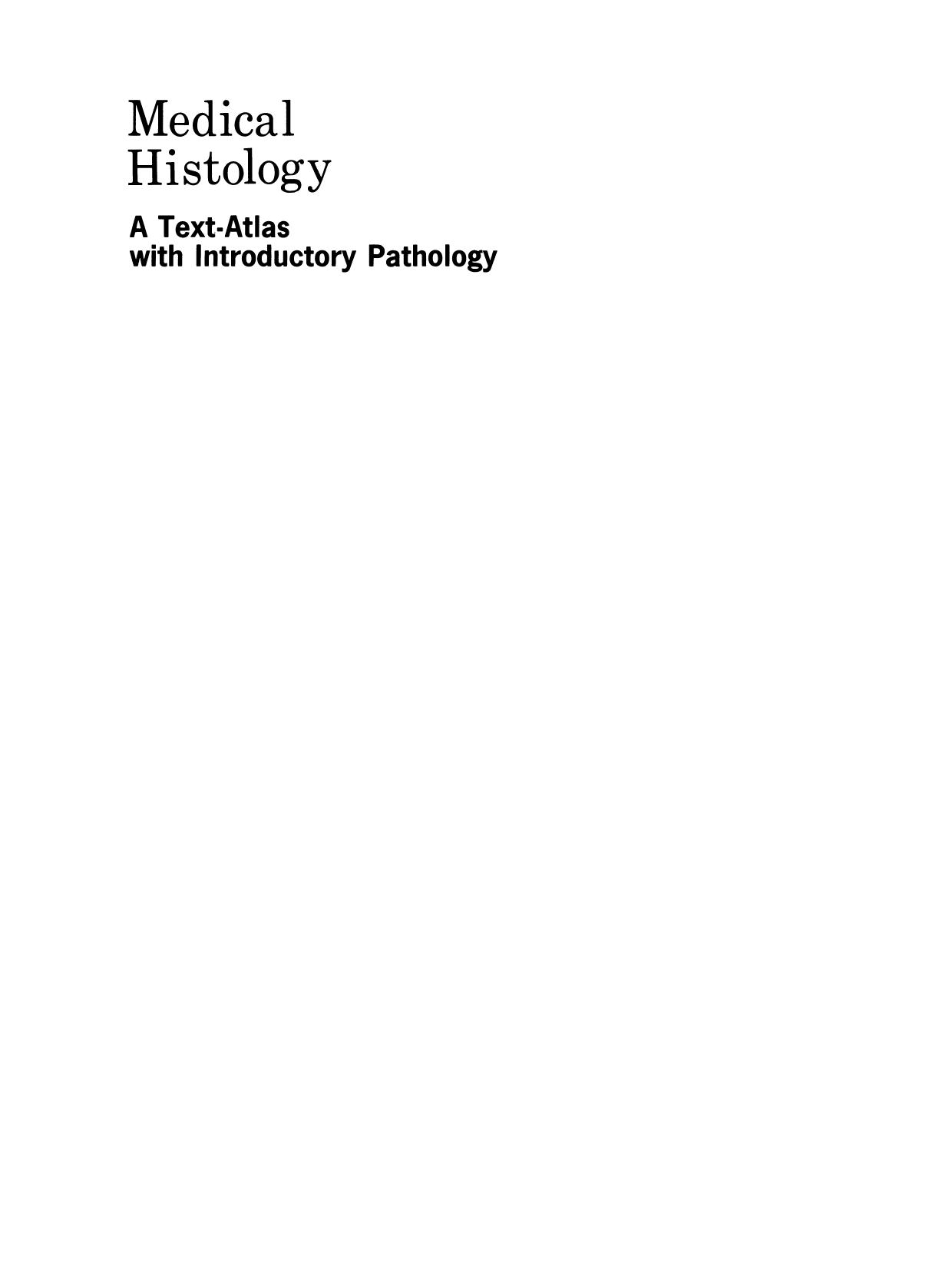 Medical Histology: A Text-Atlas with Introductory Pathology by Robert L. Bacon PH.D. Nelson R. Niles M.D. (auth.)