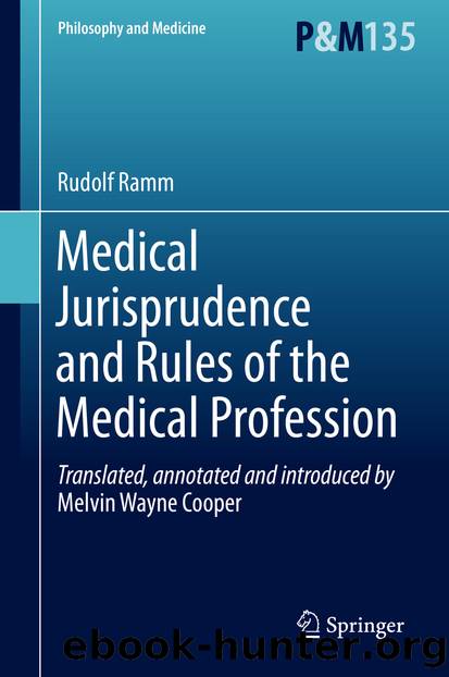 Medical Jurisprudence and Rules of the Medical Profession by Rudolf Ramm