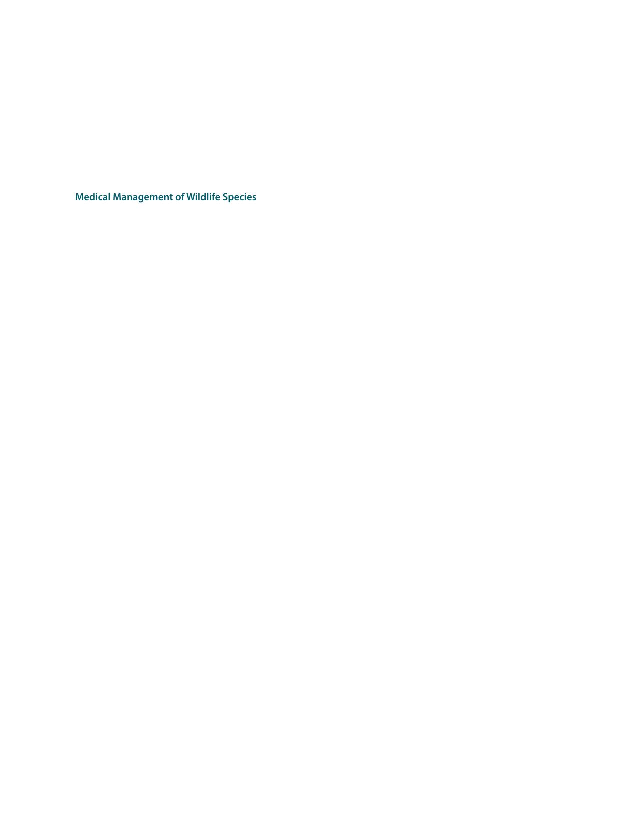 Medical Management of Wildlife Species: A Guide for Veterinary Practitioners by Unknow