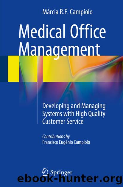 Medical Office Management by Márcia R. F. Campiolo