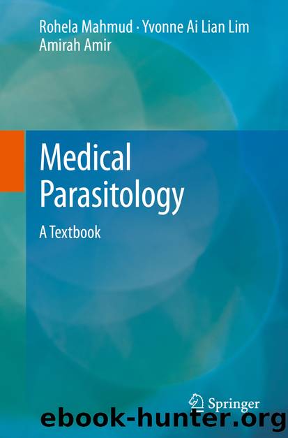 Medical Parasitology by Rohela Mahmud Yvonne Ai Lian Lim & Amirah Amir