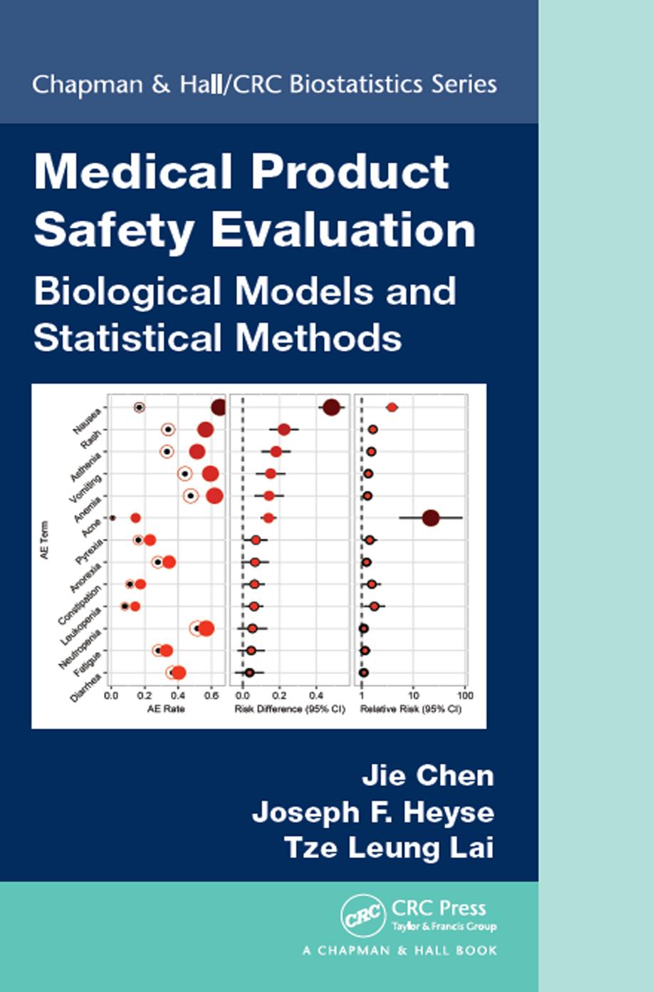 Medical Product Safety Evaluation: Biological Models and Statistical Methods by Unknow