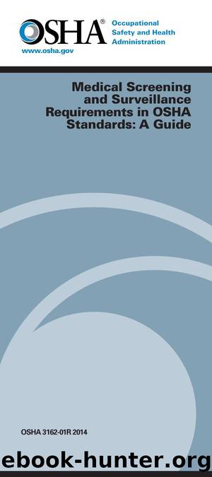 Medical Screening and Surveillance Requirements in OSHA Standards: A Guide by Unknown