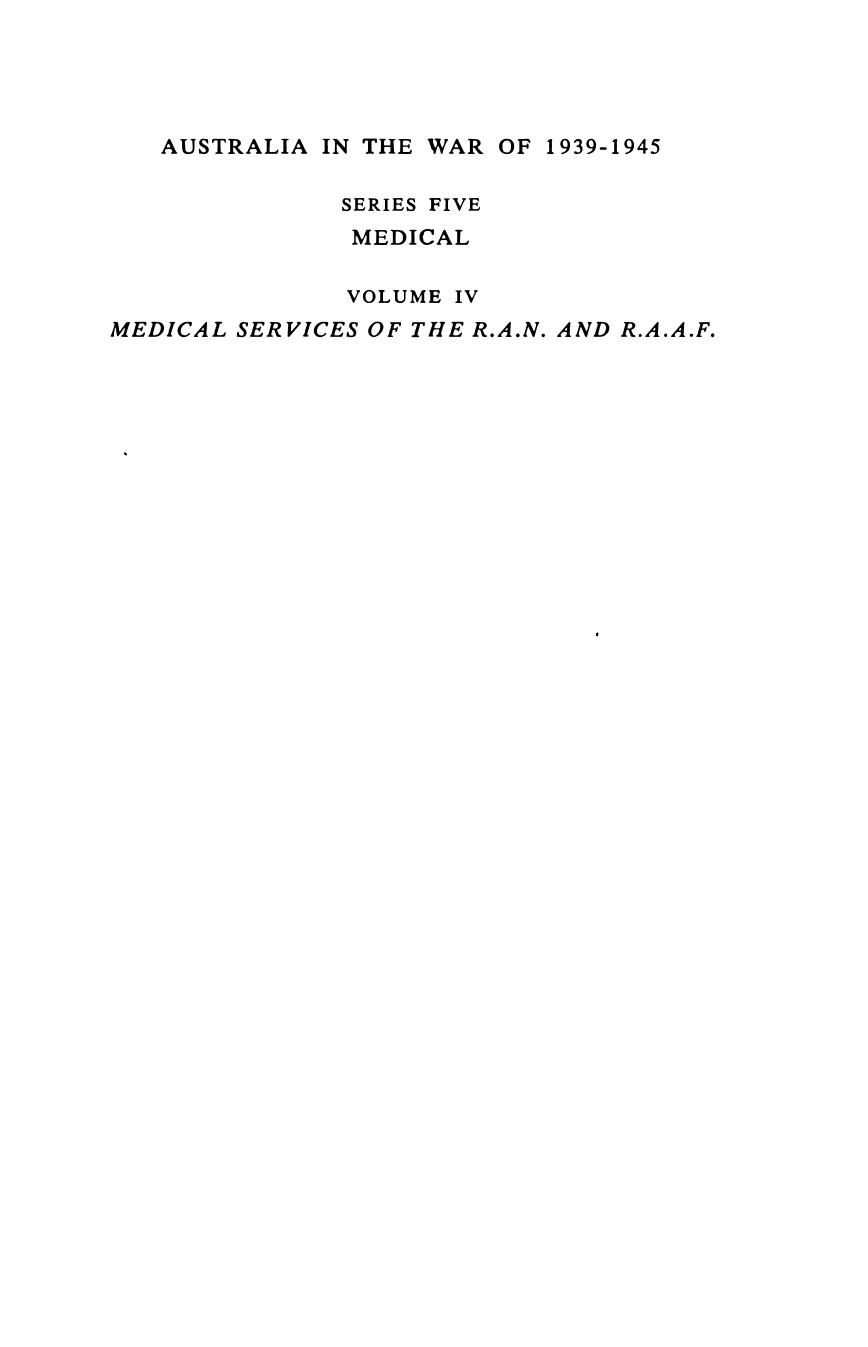 Medical Services of the Royal Australian Navy and Royal Australian Air Force (Australia in the War S) by Allan S. Walker