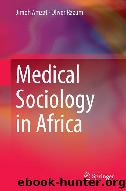 Medical Sociology in Africa by Jimoh Amzat & Oliver Razum