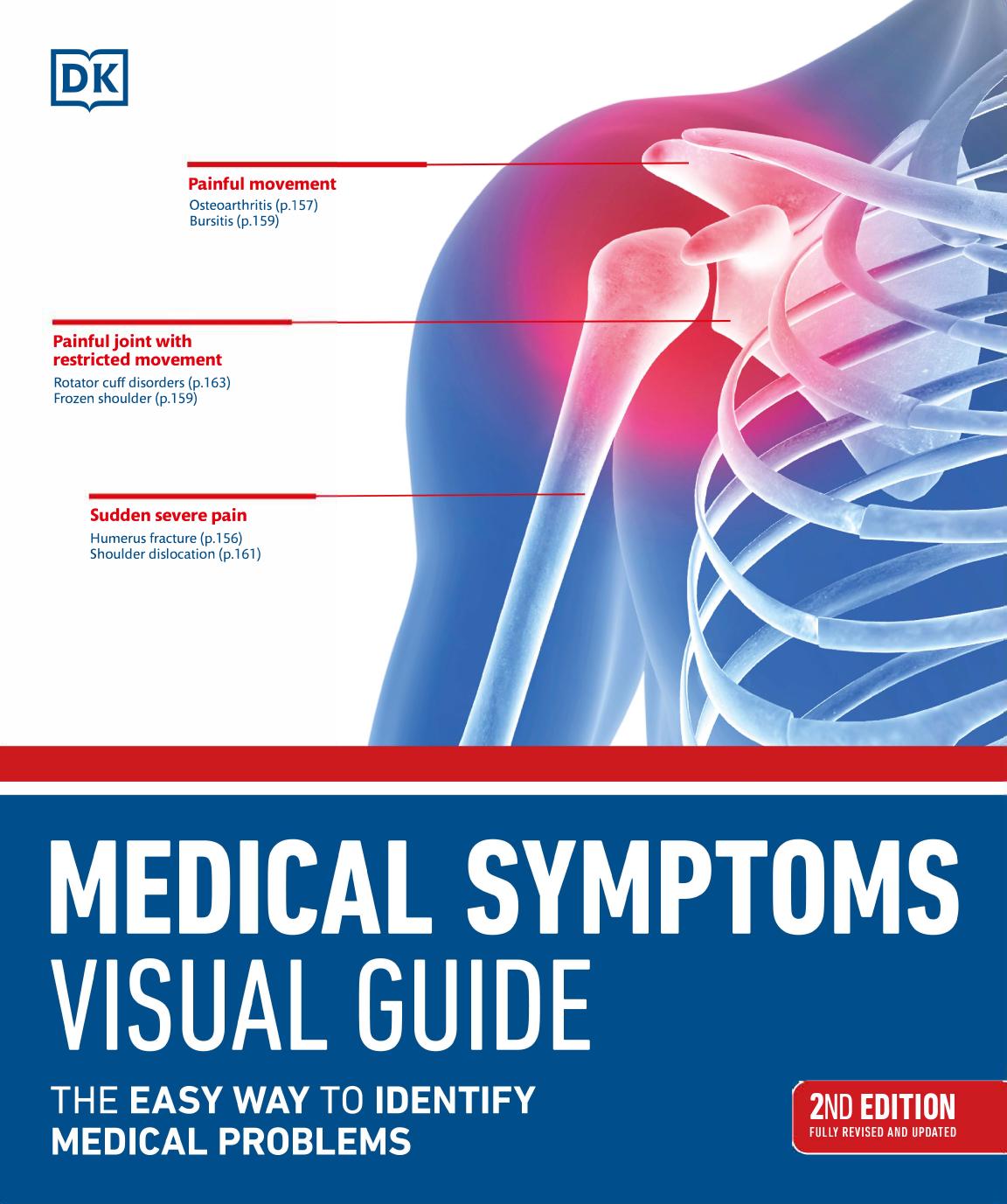 Medical Symptoms Visual Guide: The Easy Way to Identify Medical Problems by DK