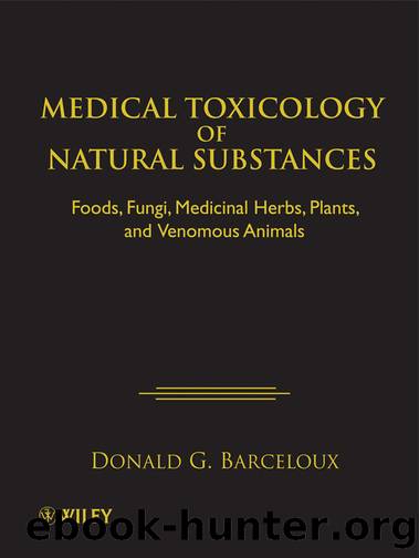 Medical Toxicology of Natural Substances by Donald G. Barceloux