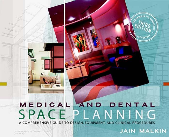 Medical and Dental Space Planning by A Comprehensive Guide to Design Equipment