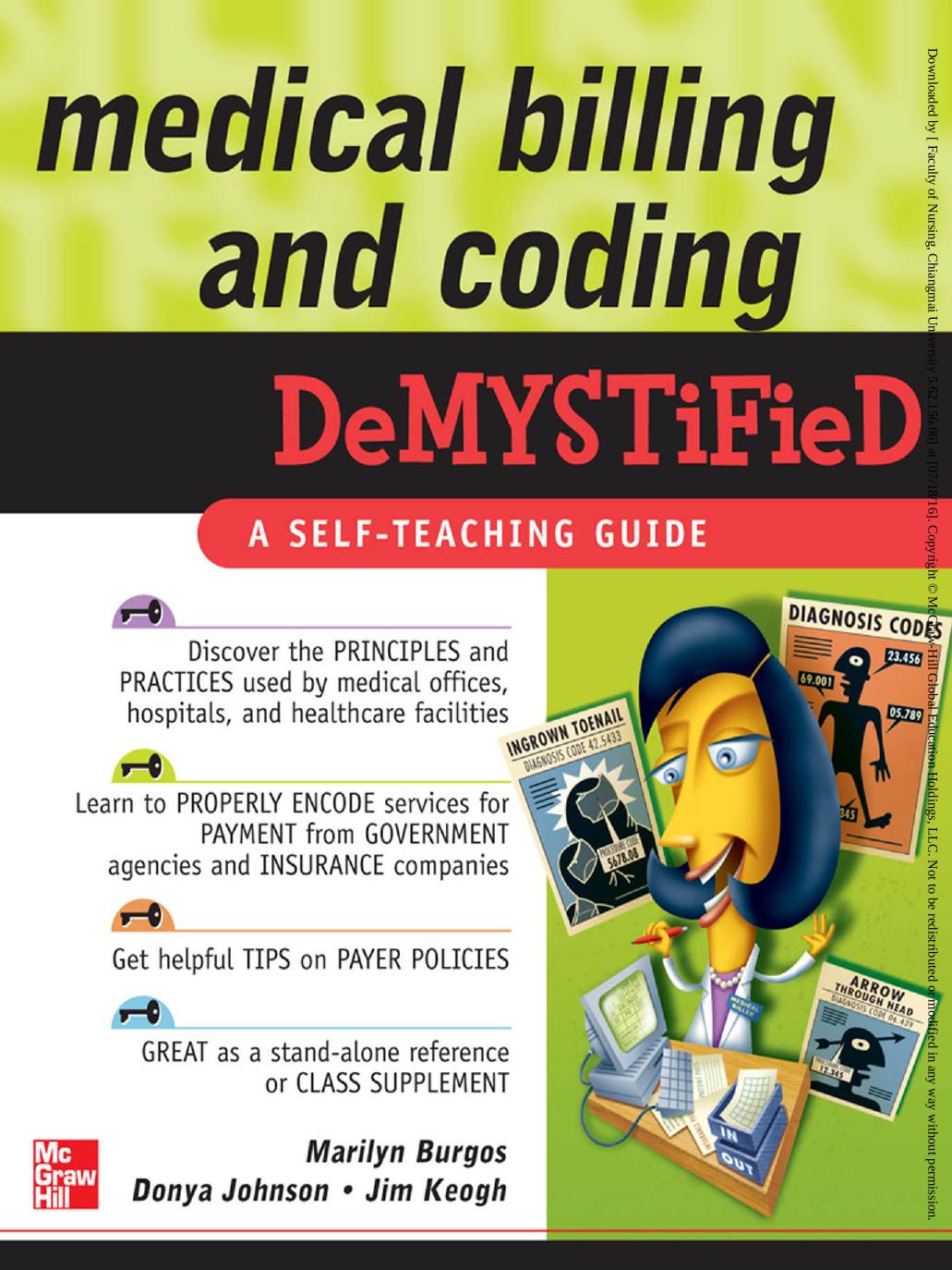 Medical billing and coding demystified by Keogh James Edward; Burgos Marilyn; Johnson Donya