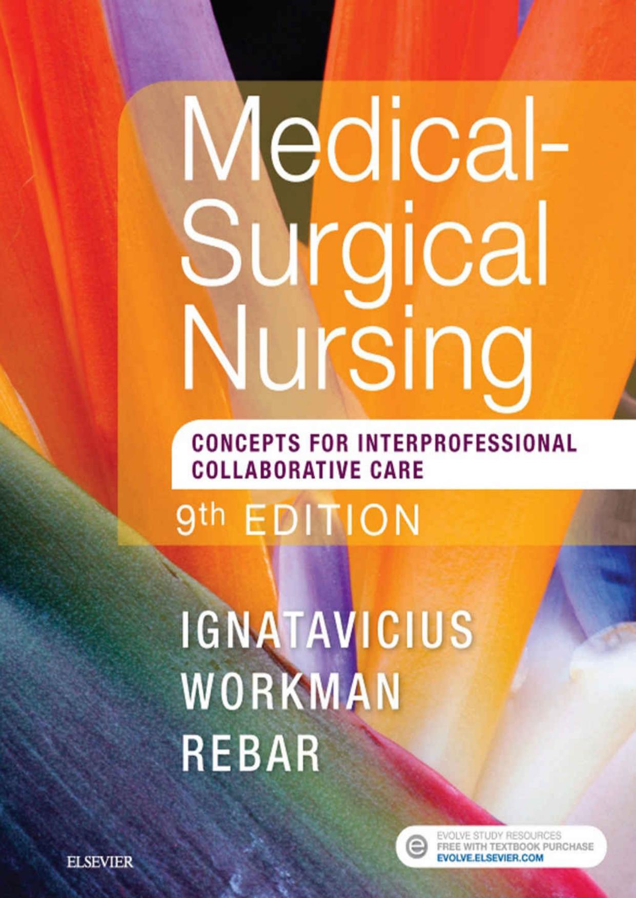 Medical-Surgical Nursing: Concepts for Interprofessional Collaborative Care, Single Volume by Donna D. Ignatavicius; M. Linda Workman; Cherie Rebar