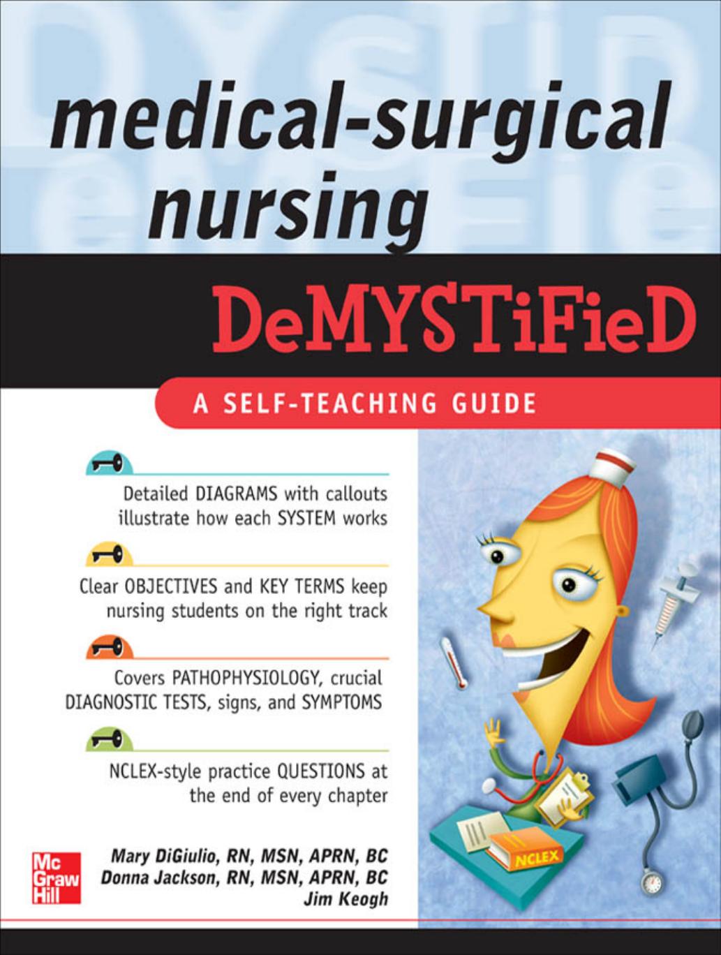 Medical-surgical Nursing Demystified by Mary Digiulio James Keogh