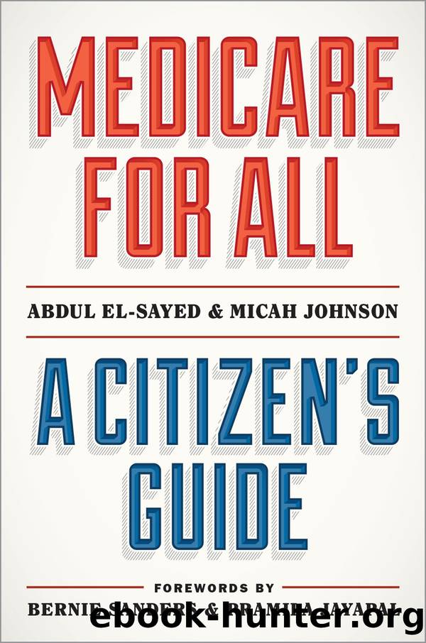 Medicare for All by Abdul El-Sayed
