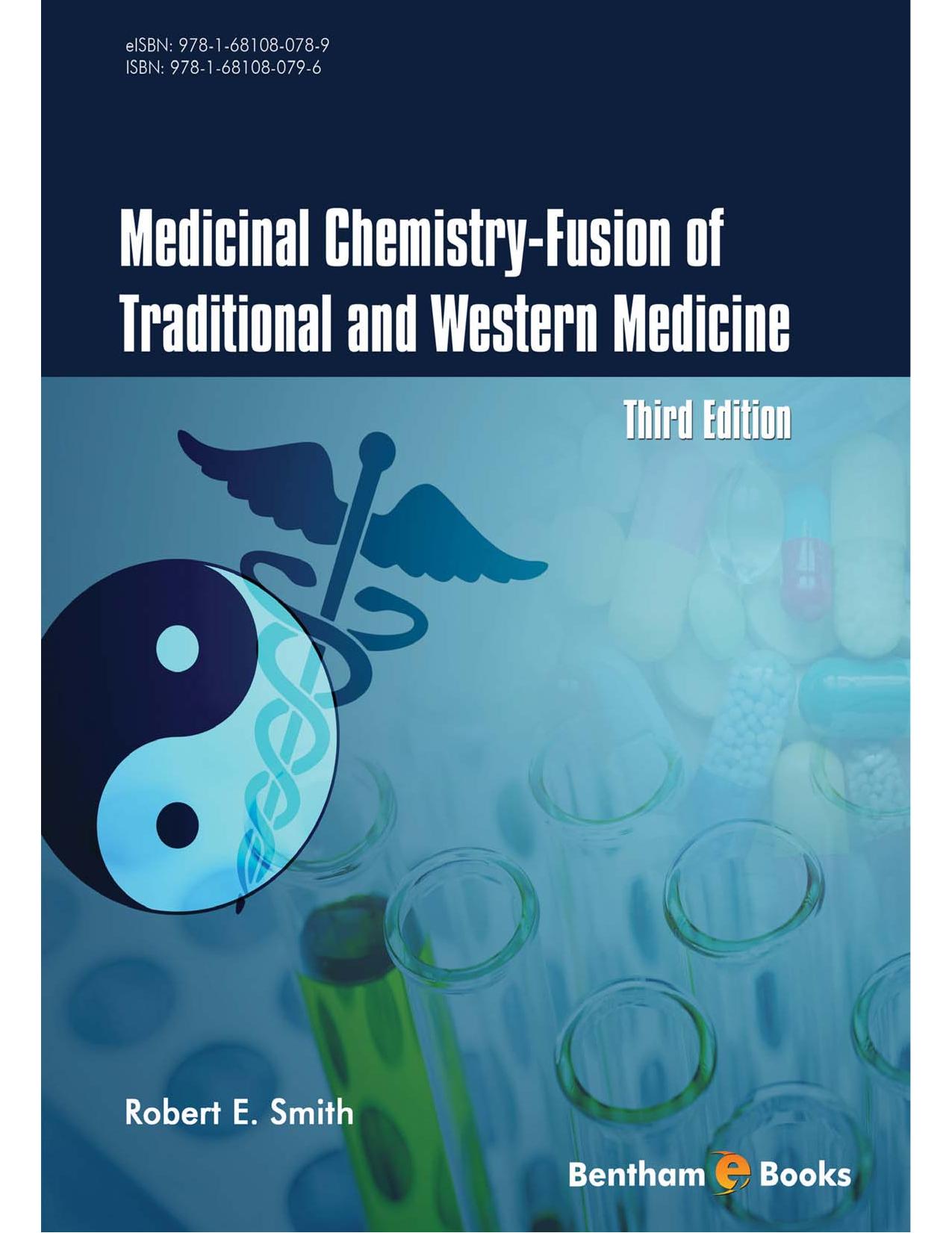 Medicinal Chemistry - Fusion of Traditional and Western Medicine, Third Edition by Robert E. Smith